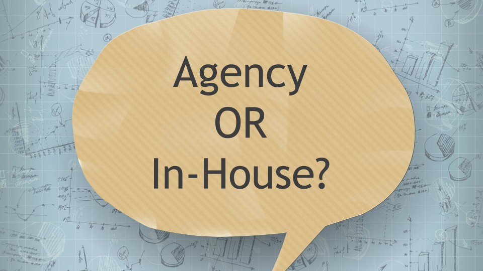 agency or in house marketing
